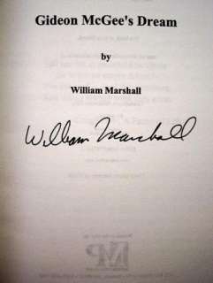 Gideon McGees Dream By Bill Marshall 1998 SC SIGNED 9780965757508 