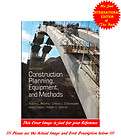 Construction Planning, Equipment and Methods by Robert Peurifoy 