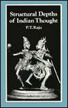 Structural Depths of Indian Thought, (0887061400), P. T. Raju 