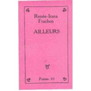  Ailleurs Frachon Renée irana Books