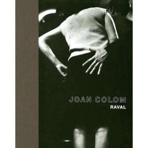  RAVAL [Hardcover] JOAN COLOM Books