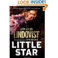 Little Star by John Ajvide Lindqvist ( Hardcover   Nov. 1, 2011)