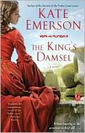 The Kings Damsel Kate Emerson Pre Order Now