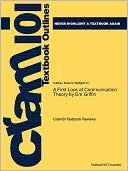 Studyguide for A First Look at Communication Theory by Em Griffin 