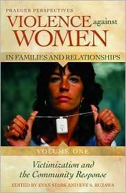 Violence Against Women in Families and Relationships, (0275998460 