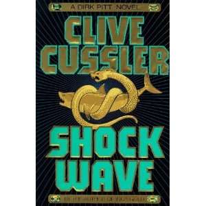    Shock Wave (Dirk Pitt Adventures) [Hardcover] Clive Cussler Books