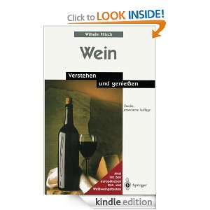 Wein Verstehen und genießen (German Edition) Wilhelm Flitsch 