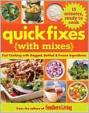 Quick Fixes with Mixes Fast Cooking with Bagged, Bottled & Frozen 