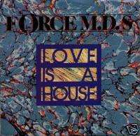 FORCE M.D.S   Love Is A House   1987 PRO 45 + Sleeve  