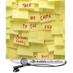   to the End (Audible Audio Edition) Joshua Ferris, Deanna Hurst Books