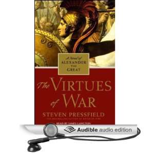  The Virtues of War A Novel of Alexander the Great 