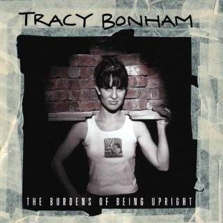 16. Burdens of Being Upright by Tracy Bonham