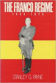Franco Regime 1936 1975, (0299110702), Stanley G. Payne, Textbooks 