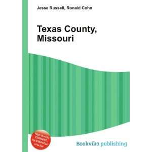  Texas County, Missouri Ronald Cohn Jesse Russell Books