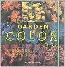 The Garden Color Book 343,000 Combinations for Your Garden