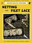 Weldons 4D #56 c.1931 Netting Embroidery & Filet Lace