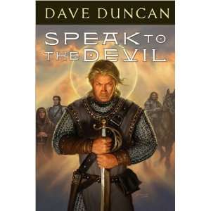    Dave DuncansSpeak to the Devil [Hardcover](2010)  N/A  Books