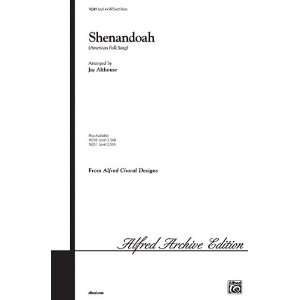    Shenandoah Choral Octavo Choir Arr. Jay Althouse