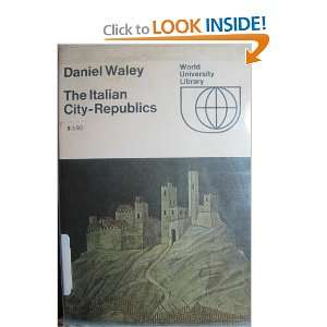  Italian CIty Republics Daniel Waley Books