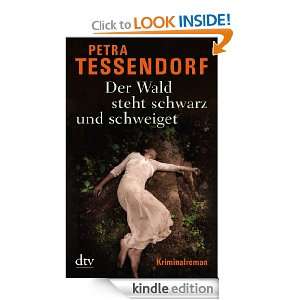 Der Wald steht schwarz und schweiget Kriminalroman (German Edition 