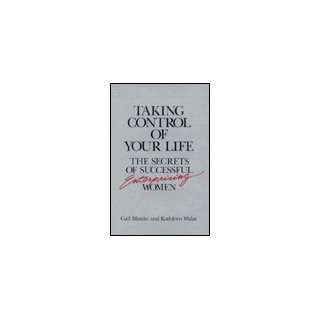   of Your Life (9780942361186) Gail & Walas, Kathleen Blanke Books