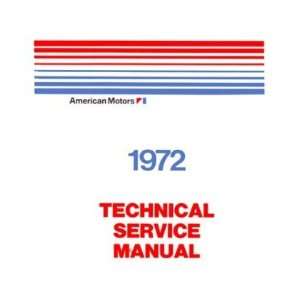  1972 AMC JAVELIN AMBASSADOR Service Shop Manual Book 