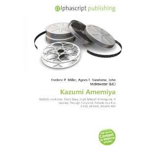  Kazumi Amemiya (9786133619876) Books