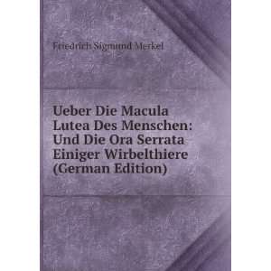   Einiger Wirbelthiere (German Edition) Friedrich Sigmund Merkel Books