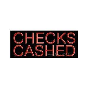  Checks Cashed Outdoor Neon Sign 13 x 32