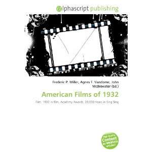  American Films of 1932 (9786134029964) Books