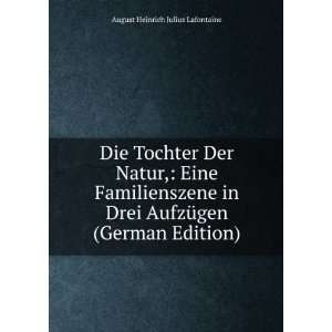   AufzÃ¼gen (German Edition) August Heinrich Julius Lafontaine Books