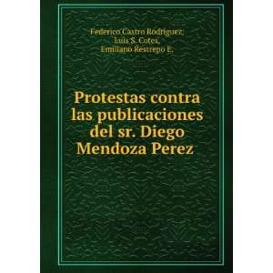   Emiliano Restrepo E. Federico Castro RodrÃ­guez  Books