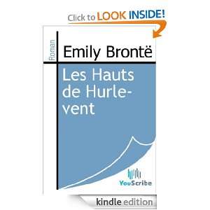 Les Hauts de Hurle vent (French Edition) Emily Brontë  