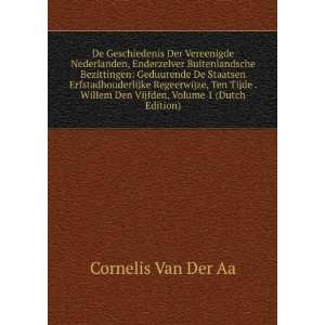   Den Vijfden, Volume 1 (Dutch Edition) Cornelis Van Der Aa Books