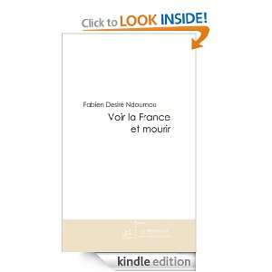 Voir la France et mourir (French Edition)