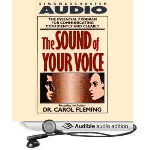  The Sound of Your Voice (Audible Audio Edition) Dr. Carol 