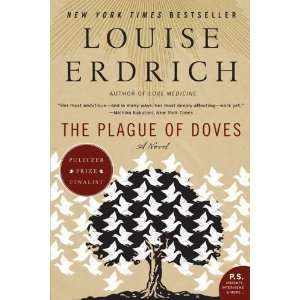   The Plague of Doves A Novel (P.S.) [Paperback] Louise Erdrich Books