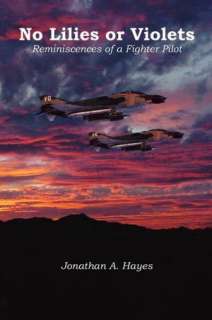   Of A Fighter Pilot by Jonathan A Hayes, Amethyst Moon  Paperback