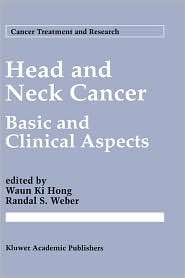 Head and Neck Cancer, (0792330153), Waun Ki Waun Ki Hong, Textbooks 