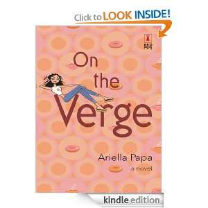 On the Verge (Red Dress Ink (Numbered Paperback)) Ariella Papa 
