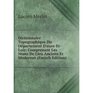  Dictionnaire Topographique Du DÃ©partement Deure Et 
