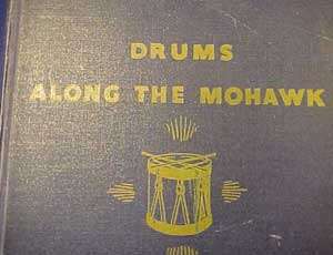 Vintage New York Drums Along The Mohawk Book  