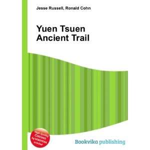  Yuen Tsuen Ancient Trail Ronald Cohn Jesse Russell Books