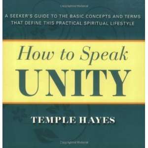  Unity A Seekers Guide to the Basic Concepts and Terms that Define 