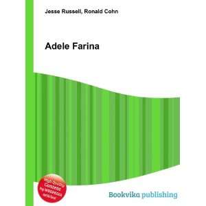  Adele Farina Ronald Cohn Jesse Russell Books
