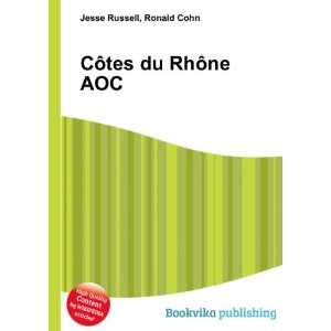  CÃ´tes du RhÃ´ne AOC Ronald Cohn Jesse Russell Books