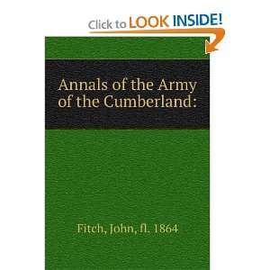    Annals of the Army of the Cumberland John, fl. 1864 Fitch Books