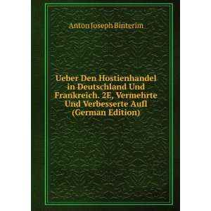   Und Verbesserte Aufl (German Edition) Anton Joseph Binterim Books