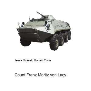   Franz Moritz von Lacy Ronald Cohn Jesse Russell  Books