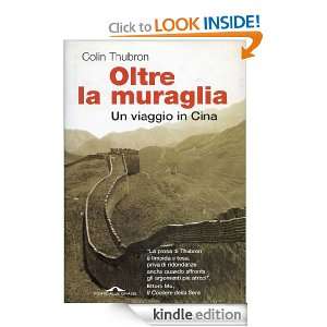 Oltre la muraglia (Italian Edition) Colin Thubron, N. Vallorani 